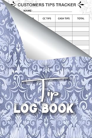 tip log book a record book for tracking customer tips tips tracker notebook for waitresses servers and