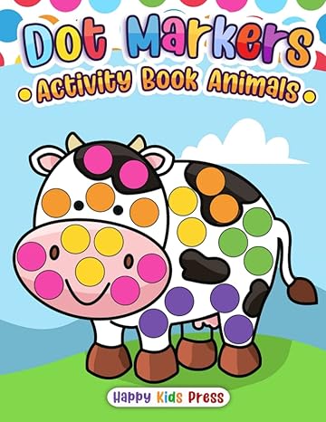 dot markers activity book animals do a dot page a day easy guided big dots gift for kids ages 1 3 2 4 3 5