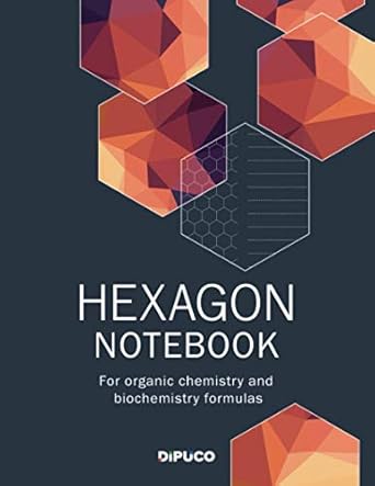hexagon notebook for organic chemistry and biochemistry formulas hex grid and ruled paper approximately din