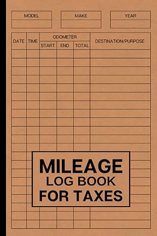 mileage log book for taxes simple vehicle tracker journal to keep accurately record of your daily miles for