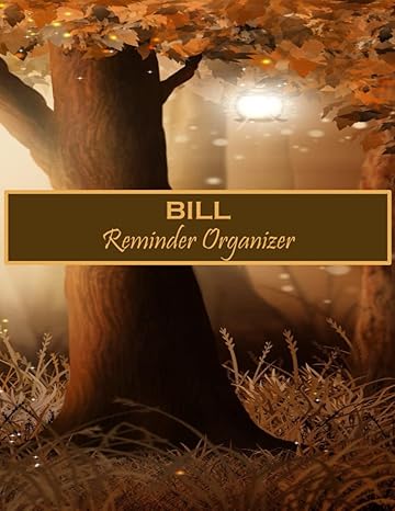 bill reminder organizer bill planner organizer and log book bill payment tracker and checklist keep life