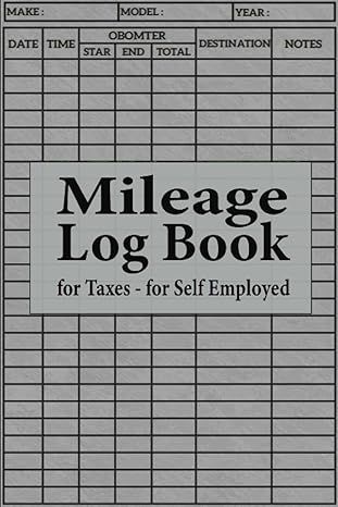 mileage log book for taxes for self employed 1st edition johny hrout b0c91dkfw8