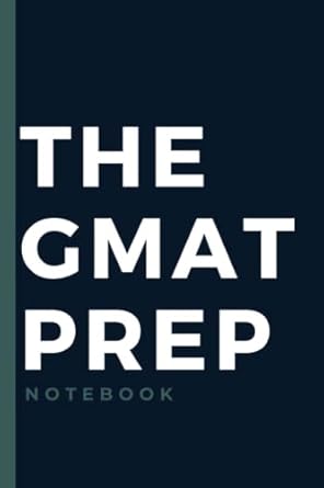 the gmat prep notebook graduate management admission test notebook 2022 1st edition ssc publishing