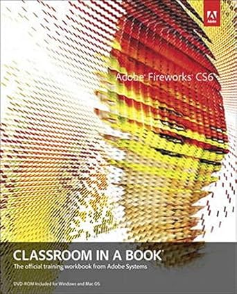 adobe fireworks cs6 classroom in a book pap/cdr edition adobe systems 0321822447, 978-0321822444