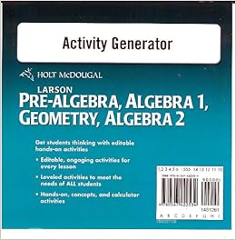 holt mcdougal larson high school math high school activity generator cd rom algebra 1 geometry algebra 2 1st