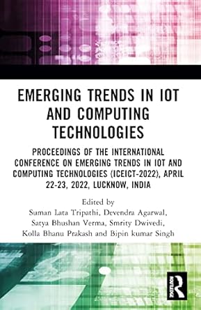 emerging trends in iot and computing technologies proceedings of the international conference on emerging