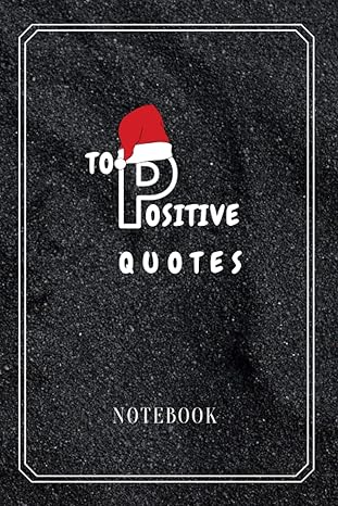 top psitive quotes notebook the power of positive living inspiring quotes notebook journal to write in for