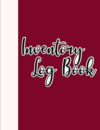 inventory log book ledger to daily track your business inventory 8 5 x 11 in 120 pages 1st edition be