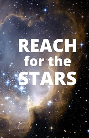 reach for the stars notebook a5 notebook 1st edition michelle mcgowan 979-8453074037