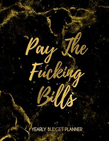 pay the fucking bills yearly budget planner elegant funny marble monthly bill organizer to help you organize