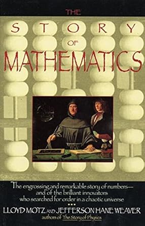 the story of mathematics 1st edition lloyd motz ,jefferson hane weaver 0380724588, 978-0380724581