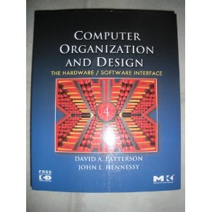 computer organization and design the hardware / software interface by patterson and hennessy 4th edition j k