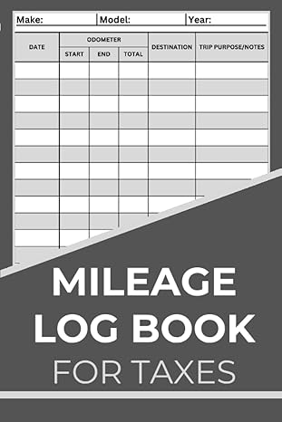 mileage log book for taxes vehicle mileage tracker to record your daily trips for business or personal taxes