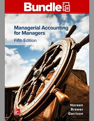 gen combo looseleaf managerial accounting for managers connect access card 5th edition eric noreen ,peter