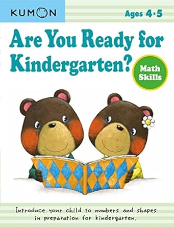 kumon are you ready for kindergarten math skills ages 3 5 64 pages activity book 1st edition kumon publishing