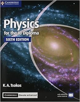 physics for the ib diploma coursebook with cambridge elevate enhanced edition 6th edition k.a. tsokos page