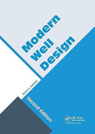 modern well design 2nd edition bernt s aadnoy 0367577135, 978-0367577131