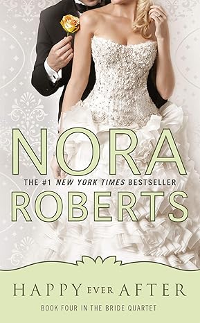 happy ever after 1st edition nora roberts 0515151025, 978-0515151022