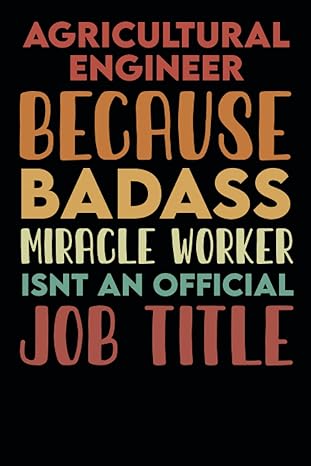 funny agricultural engineer notebook agricultural engineer coworker journal jokes agricultural engineer