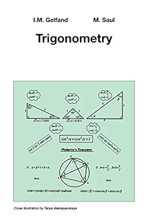trigonometry 2001st edition i.m. gelfand, mark saul 0817639144, 978-0817639143