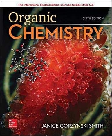 organic chemistry 6th edition janice smith 126056584x, 978-1260565843