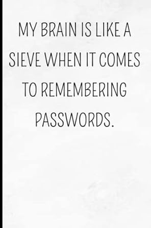 password keeper book reminder logbook my brain is like a sieve when it comes to remembering passwords logins