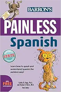 painless spanish 3rd edition dasha davis, carlos b. vega ph.d. 1438007728, 9781438007724