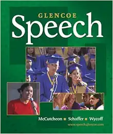 glencoe speech student ed. edition randall mccutcheon, james schaffer, joseph r wycoff 0078616182,