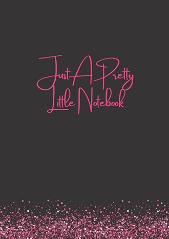 just a pretty little notebook 1st edition the butterfly creation 979-8720045357