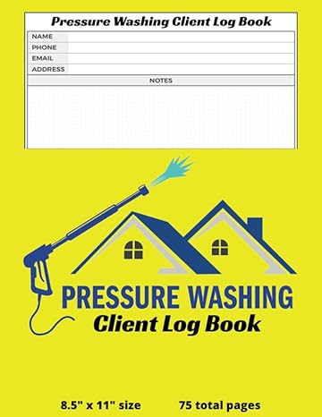 pressure washing client log book document your pressure/power washing business client contact information 1st