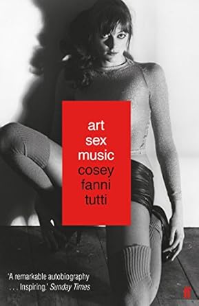 art sex music main edition cosey fanni tutti 0571328520, 978-0571328529