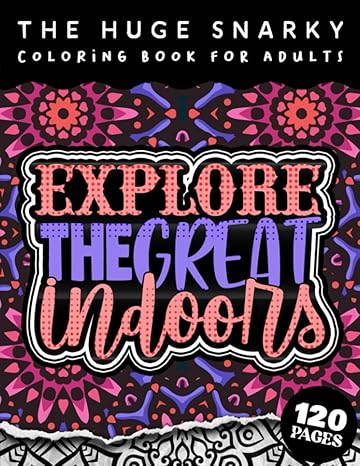 the huge snarky coloring book for adults i m the kind of person a sassy colouring gift book for grown ups 1st