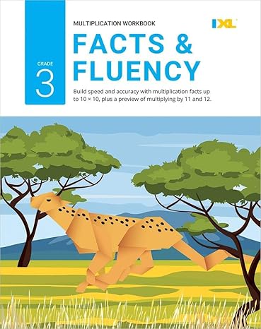 grade 3 multiplication facts and fluency workbook workbook edition ixl learning 1947569554, 978-1947569553
