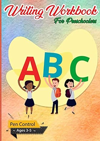 writing workbook for preschoolers pen control ages 3 5 a fun book to practice writing for kids with pen
