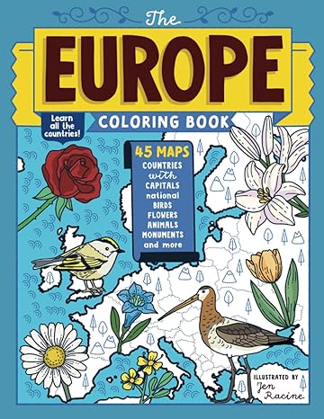 the europe coloring book 45 maps with capitals and national symbols 1st edition jen racine 1958048119,