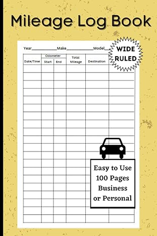mileage log book wide ruled vehicle mileage journal for business or personal/taxes/auto daily tracking miles