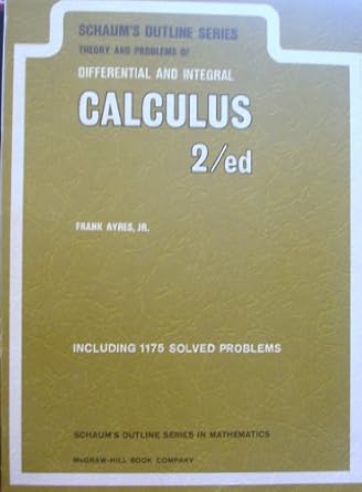 differential and integral calculus 2nd edition frank ayres b000gsbclc