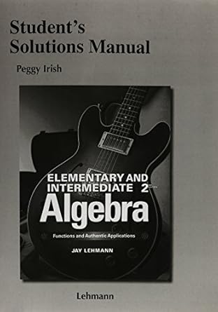 student solutions manual for elementary and intermediate algebra 2nd edition jay lehmann 0321923316,