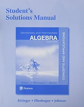 student solutions manual for elementary and intermediate algebra concepts and applications 7th edition marvin