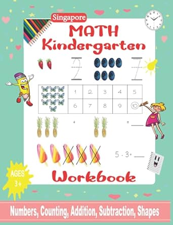 singapore math kindergarten workbook learn simple mathematics for kids 3+ ages number tracing and counting