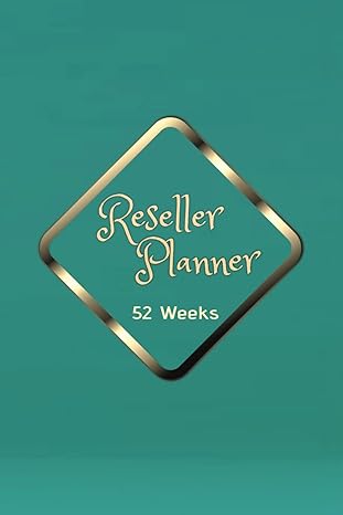reseller planner 52 week reseller planner daily and weekly planner and goals track products listed and