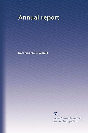 annual report 1st edition . dominion museum b003hs4d0u