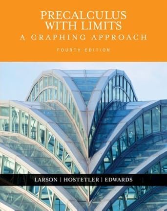 by ron larson precalculus with limits a graphing approach 4th edition 21199th edition ron larson b008ubkl46