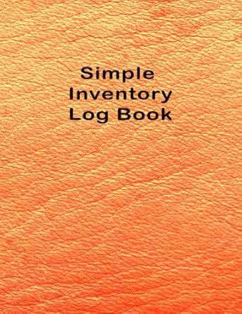 simple inventory log book orange leather look 120 pages 8 5 x 11 inches simple inventory tracker stock record
