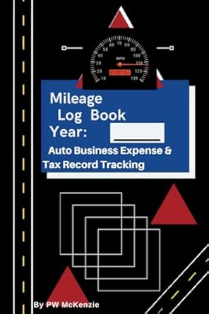 mileage log book auto business expense and tax record tracking 1st edition pw mckenzie 979-8789106105