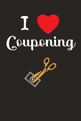 i love couponing notebook 1st edition ari rich 979-8408676040