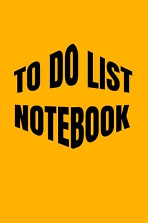 to do list notebook to do list notebook easy to use list tasks and get them done conveniently sized paperback