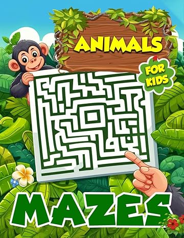 animals maze book for kids maze activity book for kids with animals theme for developing skills workbook for