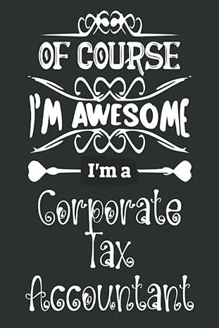 notebook awesome corporate tax accountant college ruled 6 x 9 inch 100 lined pages 1st edition sergeeva irina
