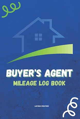 buyers agent mileage log book mileage tracker for realtors and real estate agents 1st edition ladybug